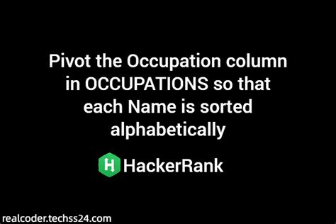 The output column headers should be Doctor, Professor, Singer, and Actor, respectively. . Pivot the occupation column in occupations